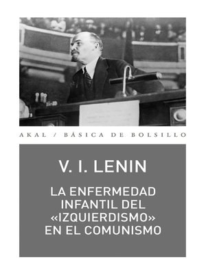 cover image of La enfermedad infantil del «izquierdismo» en el comunismo